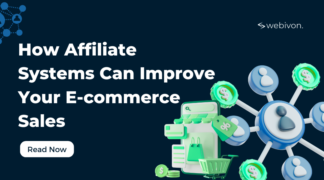 How Affiliate Systems Can Improve Your E-commerce Sales